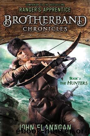 The Hunters by John A. Flanagan