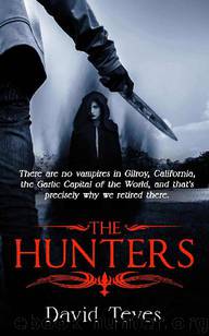 The Hunters by Teves David