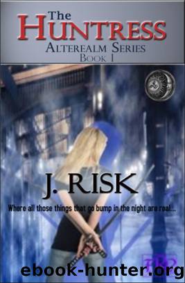 The Huntress by J Risk