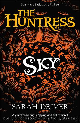 The Huntress: Sky by Sarah Driver