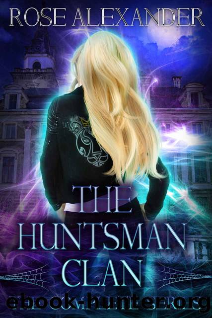 The Huntsman Clan - Complete Series Omnibus by Rose Alexander