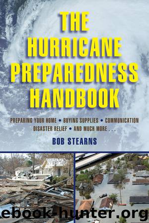 The Hurricane Preparedness Handbook by Stearns Bob