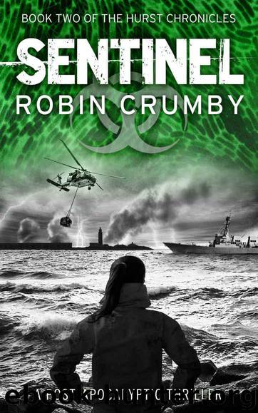 The Hurst Chronicles (Book 2): Sentinel by Crumby Robin