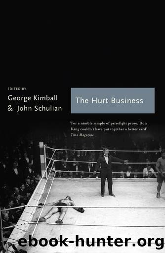 The Hurt Business by George Kimball & John Schulian
