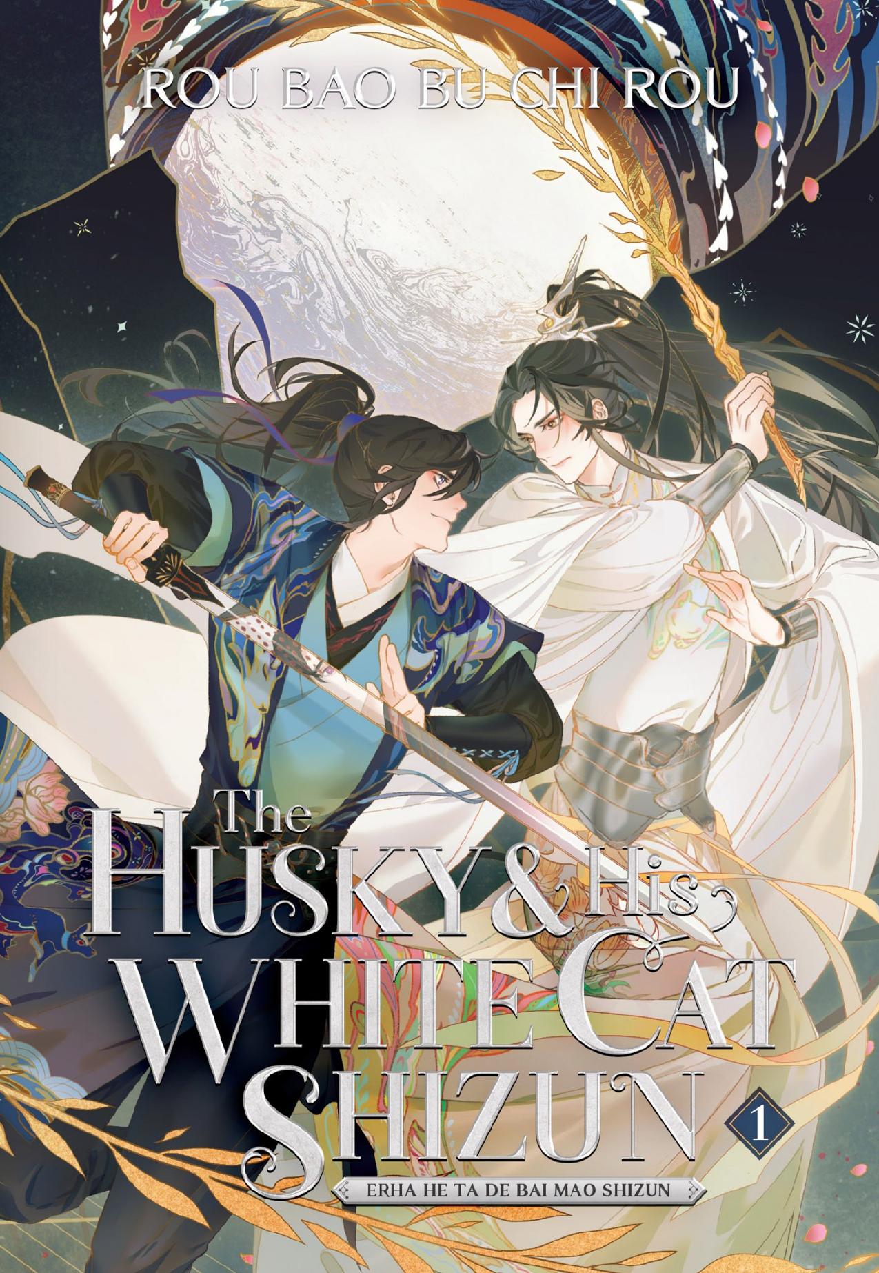 The Husky and His White Cat Shizun: Erha He Ta De Bai Mao Shizun Vol. 1 by Rou Bao Bu Chi Rou