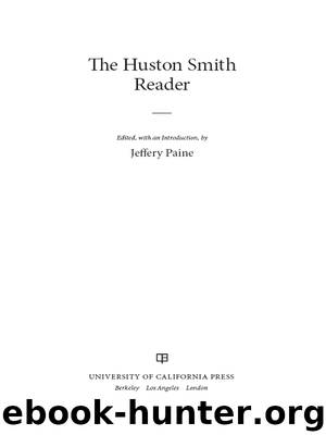 The Huston Smith Reader by Smith Huston