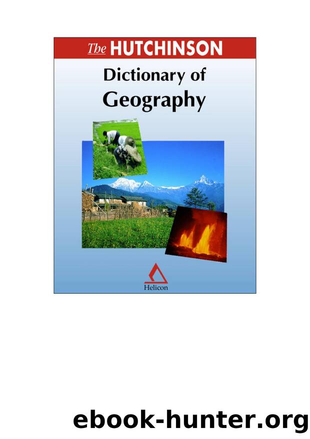 The Hutchinson Dictionary of Geography by rmargoli
