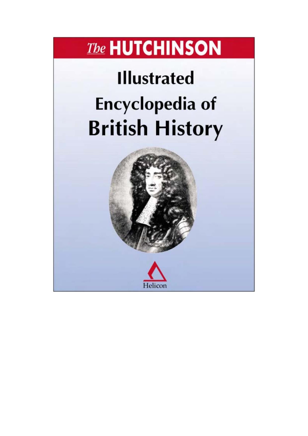 The Hutchinson Illustrated Encyclopedia of British History by No Author Credited