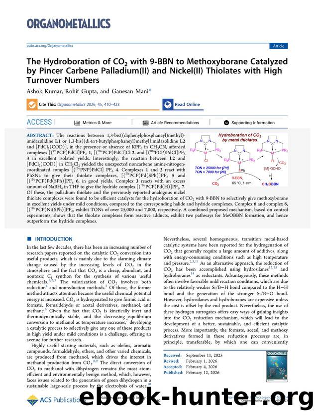The Hydroboration of CO2 with 9-BBN to Methoxyborane Catalyzed by Pincer Carbene Palladium(II) and Nickel(II) Thiolates with High Turnover Numbers by Ashok Kumar Rohit Gupta and Ganesan Mani
