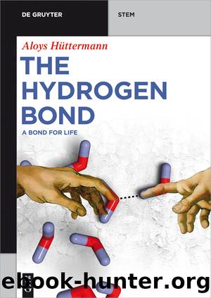 The Hydrogen Bond by Aloys Hüttermann