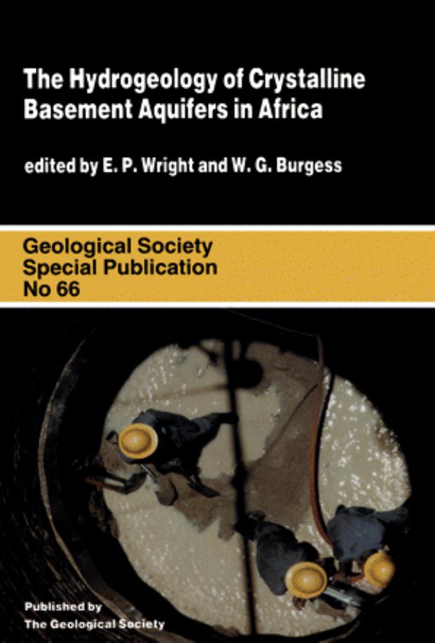 The Hydrogeology of crystalline basement aquifers in Africa by Geological Society of London