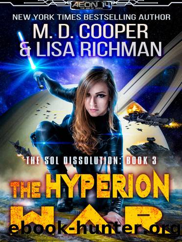 The Hyperion War - An Epic Military Space Opera Adventure by Cooper M. D. & Richman Lisa