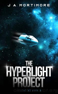 The Hyperlight Project by J A Mortimore