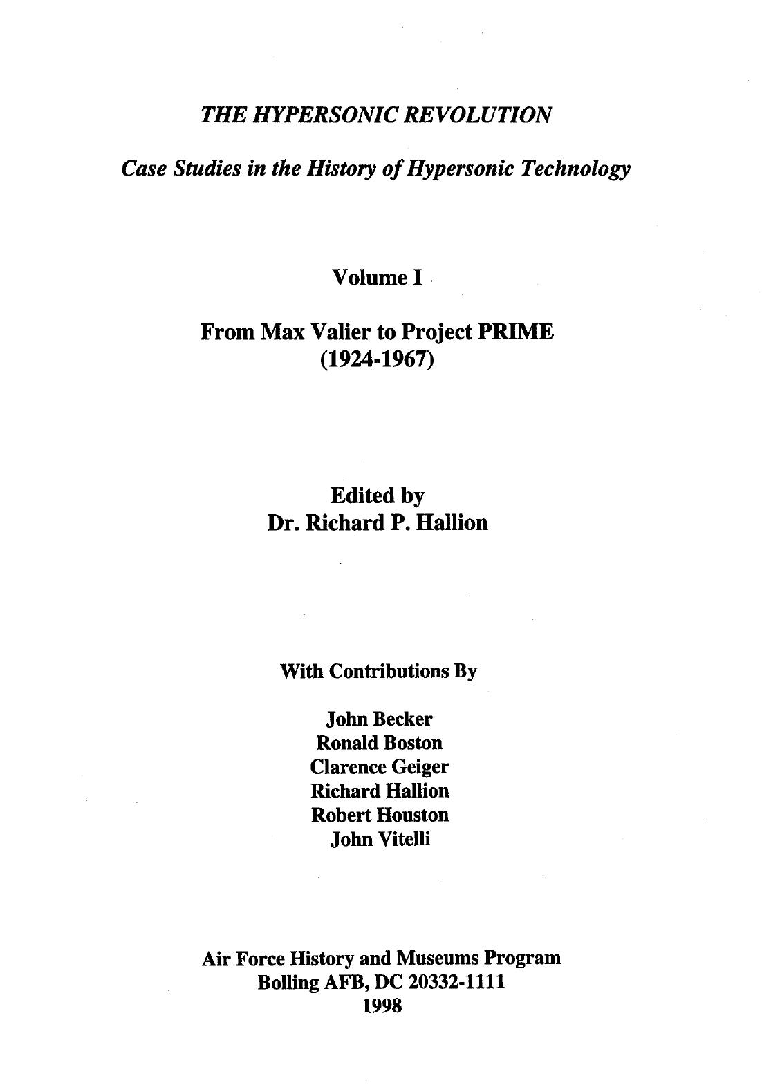 The Hypersonic Revolution: Case Studies in the History of Hypersonic Technology Volume I by Dr. Richard P. Hallion (Editor)