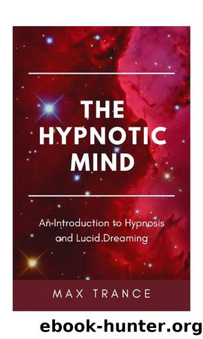 The Hypnotic Mind by Max Trance