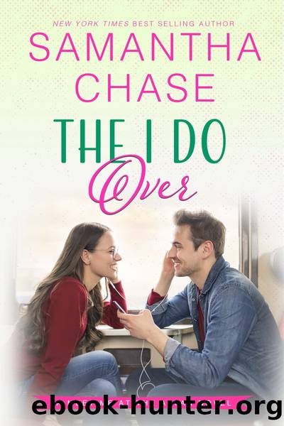 The I Do Over by Samantha Chase