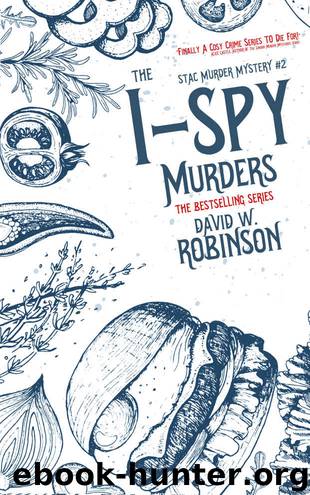 The I-Spy Murders by David W Robinson