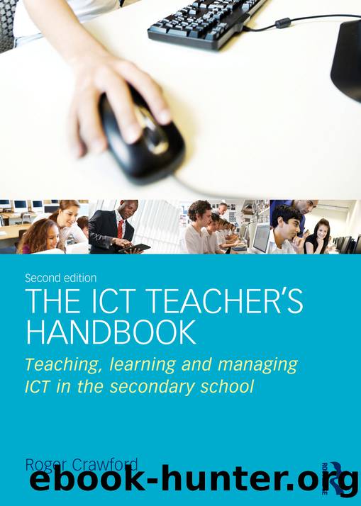 The ICT Teacher's Handbook by Crawford Roger;