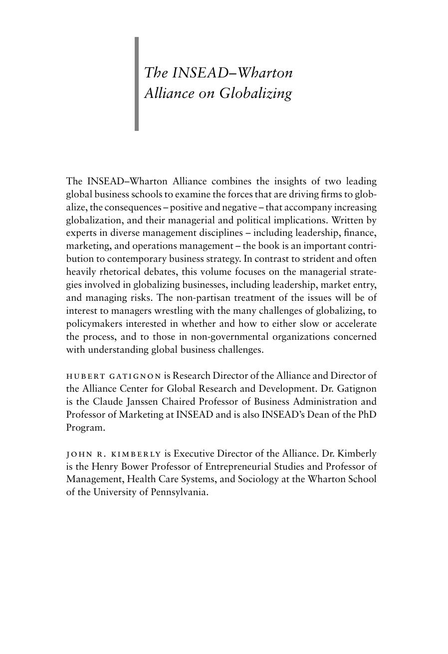 The INSEAD-Wharton Alliance on Globalizing: Strategies for Building Successful Global Businesses by Hubert Gatignon John R. Kimberly Robert E. Gunther