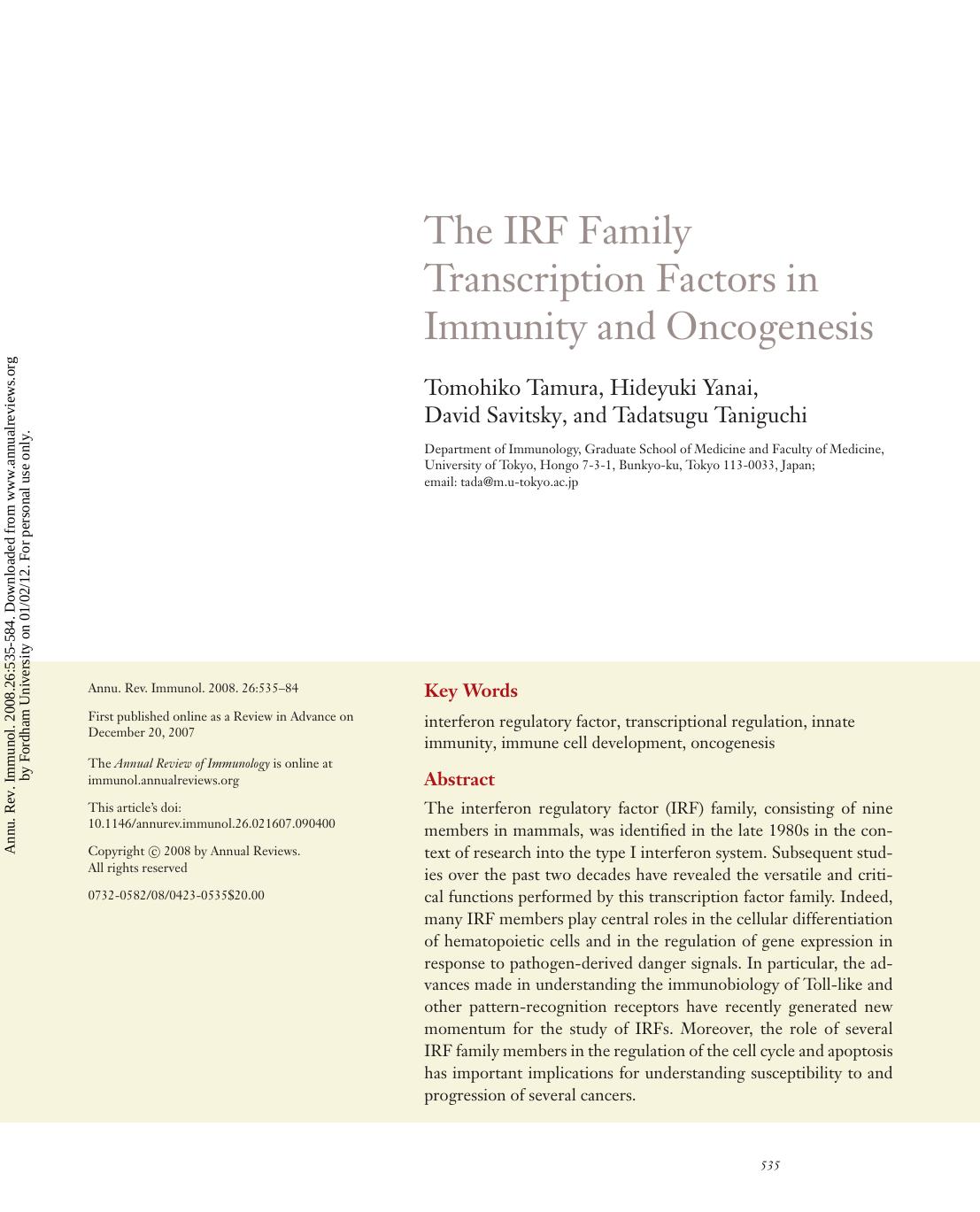 The IRF Family Transcription Factors in Immunity and Oncogenesis by Tomohiko Tamura Hideyuki Yanai David Savitsky & Tadatsugu Taniguchi