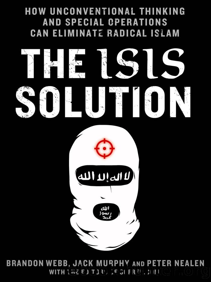 The ISIS Solution by Brandon Webb & Jack Murphy & Peter Nealen