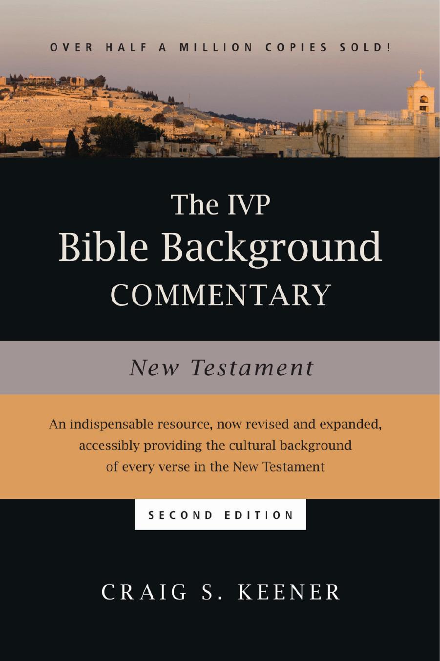 The IVP Bible Background Commentary: New Testament by Craig S. Keener