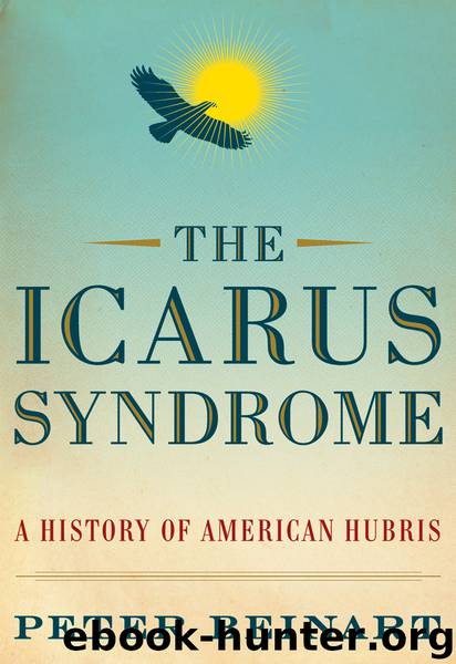 The Icarus Syndrome by Peter Beinart