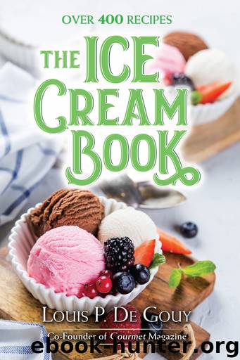 The Ice Cream Book by Louis P. De Gouy