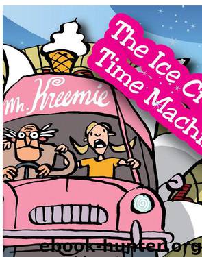 The Ice Cream Time Machine by David Barry
