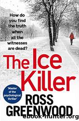 The Ice Killer by Greenwood Ross