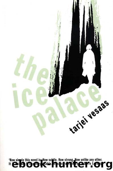The Ice Palace by Tarjei Vesaas & Elizabeth Rokkan