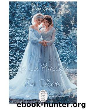 The Ice Princess's Fair Illusion by Dove Cooper