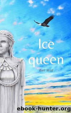 The Ice Queen by Bell Wild