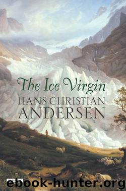 The Ice Virgin by Hans Christian Andersen