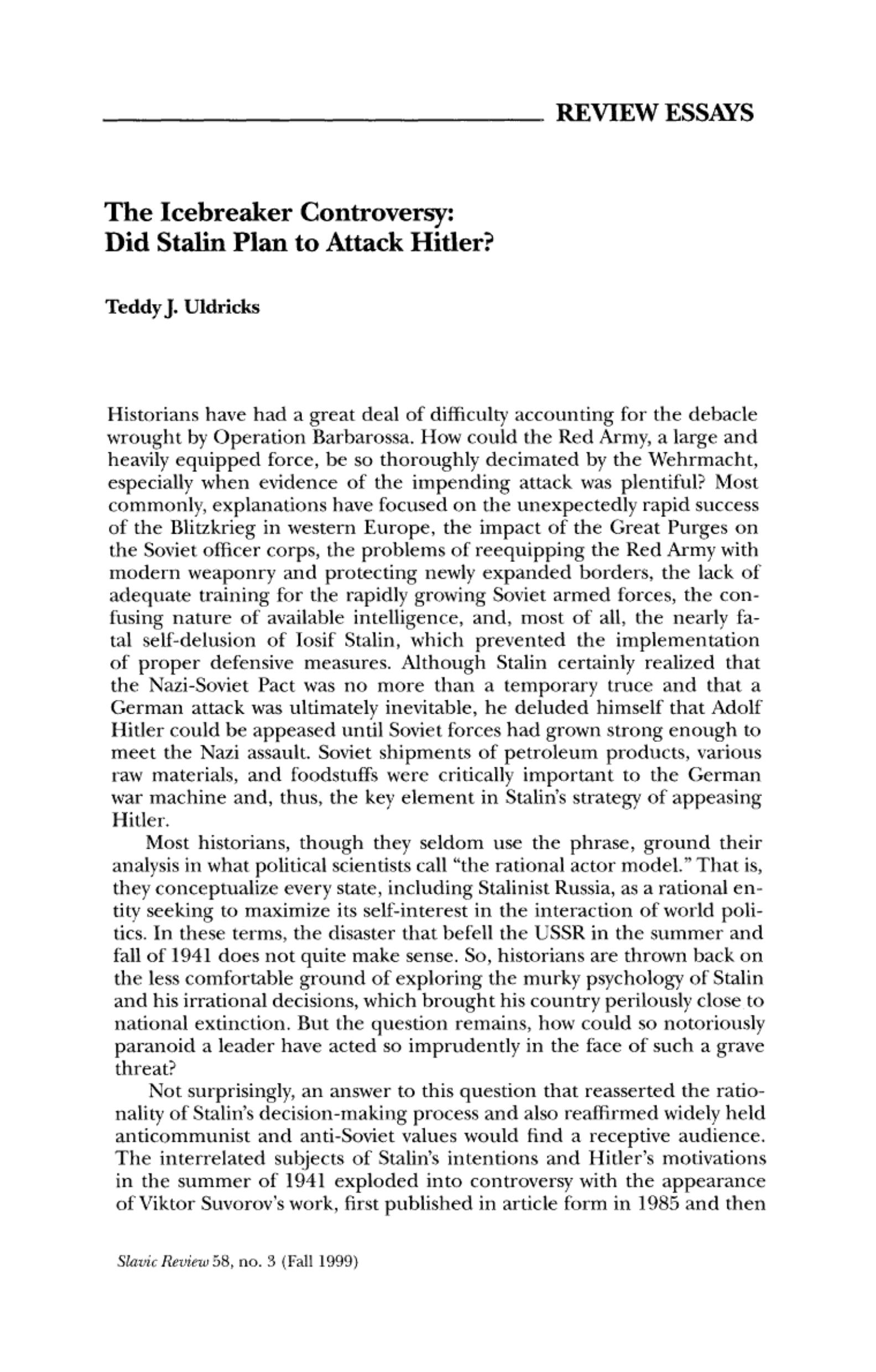 The Icebreaker Controversy: Did Stalin Plan to Attack Hitler? by Teddy J. Uldricks