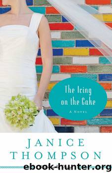 The Icing on the Cake by Janice Thompson