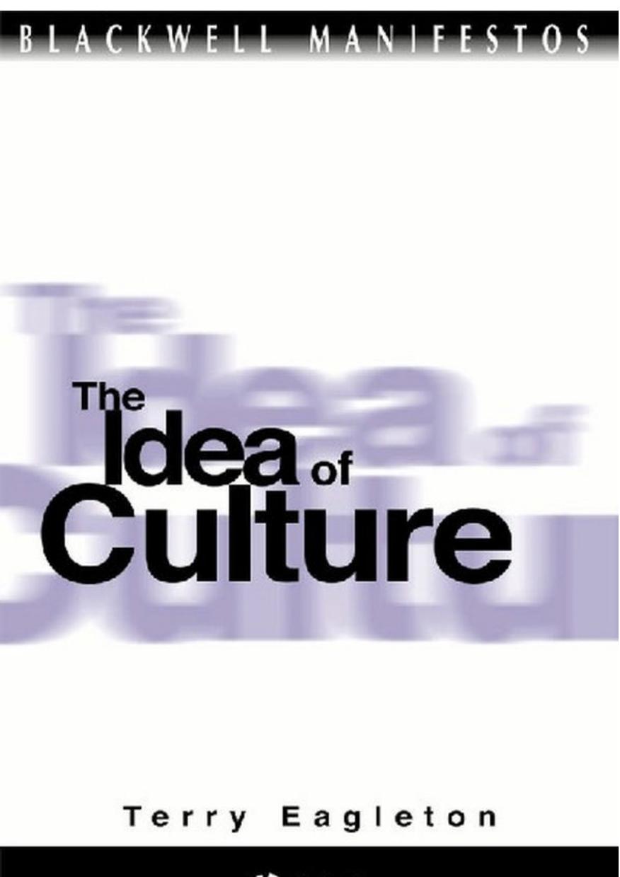 The Idea of Culture by Terry Eagleton