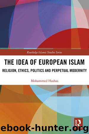 The Idea of European Islam by Mohammed Hashas