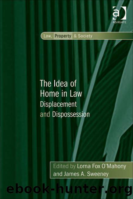 The Idea of Home in Law by O & #39;Mahony Lorna Fox Sweeney James A. & James A. Sweeney