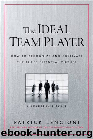 The Ideal Team Player by Patrick M. Lencioni