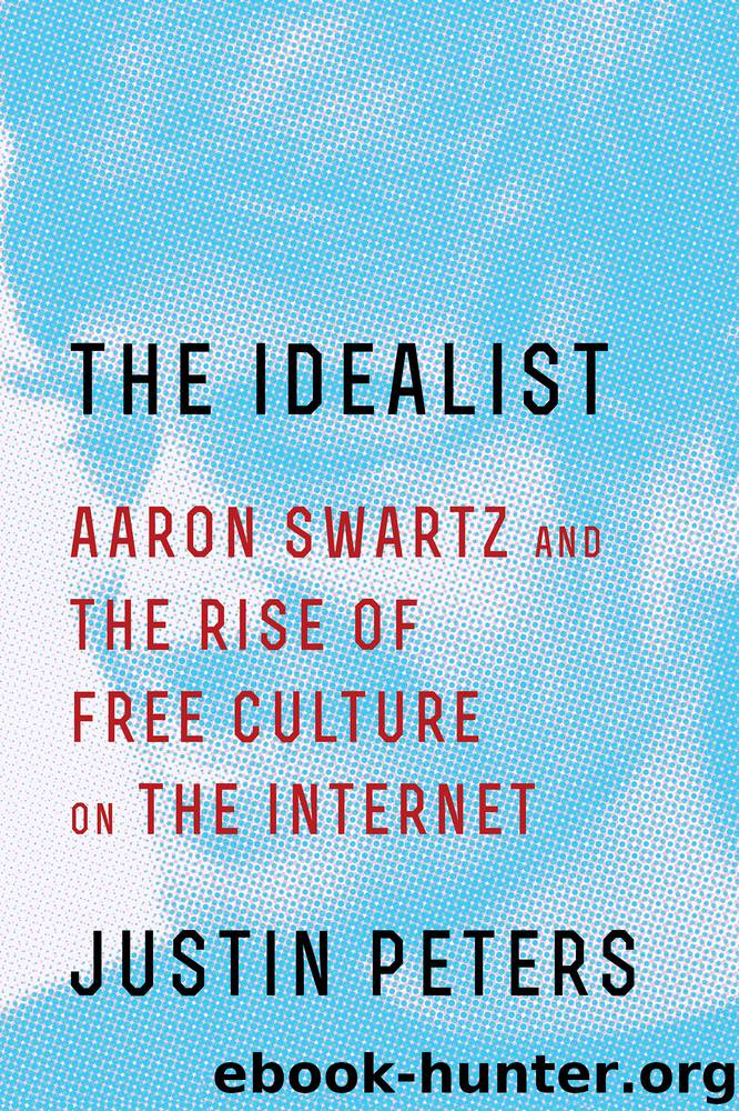 The Idealists by Justin Peters
