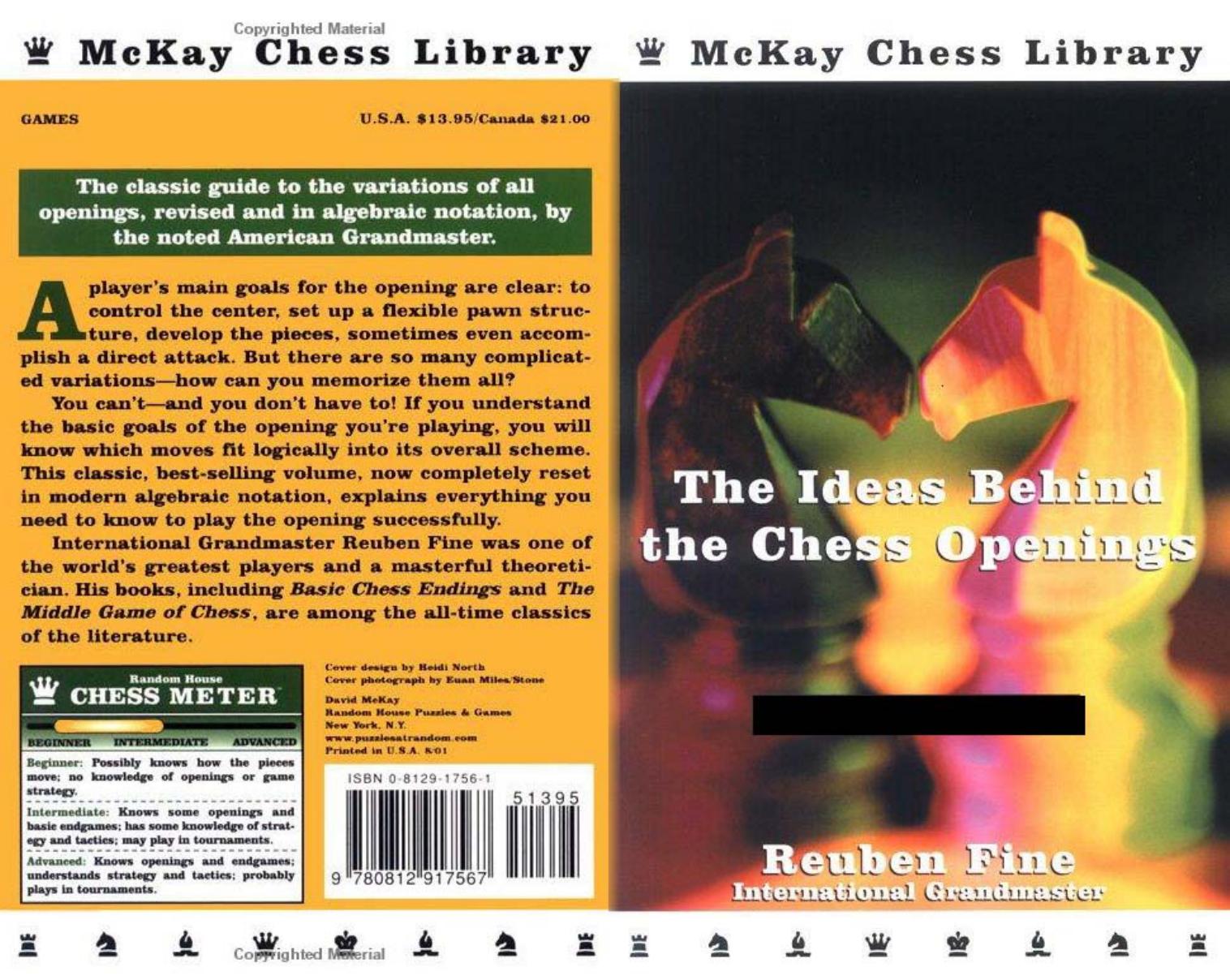 The Ideas Behind the Chess Openings [Reuben Fine, 1943] by Unknown