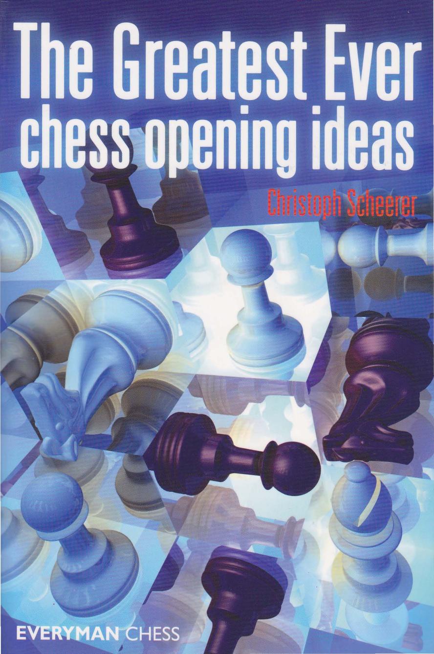 The Ideas Behind the Chess Openings by Reuben Fine & Sam Sloan