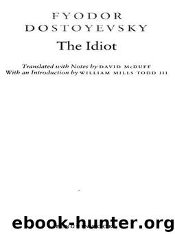 The Idiot (Penguin Classics) by Fyodor Dostoyevsky