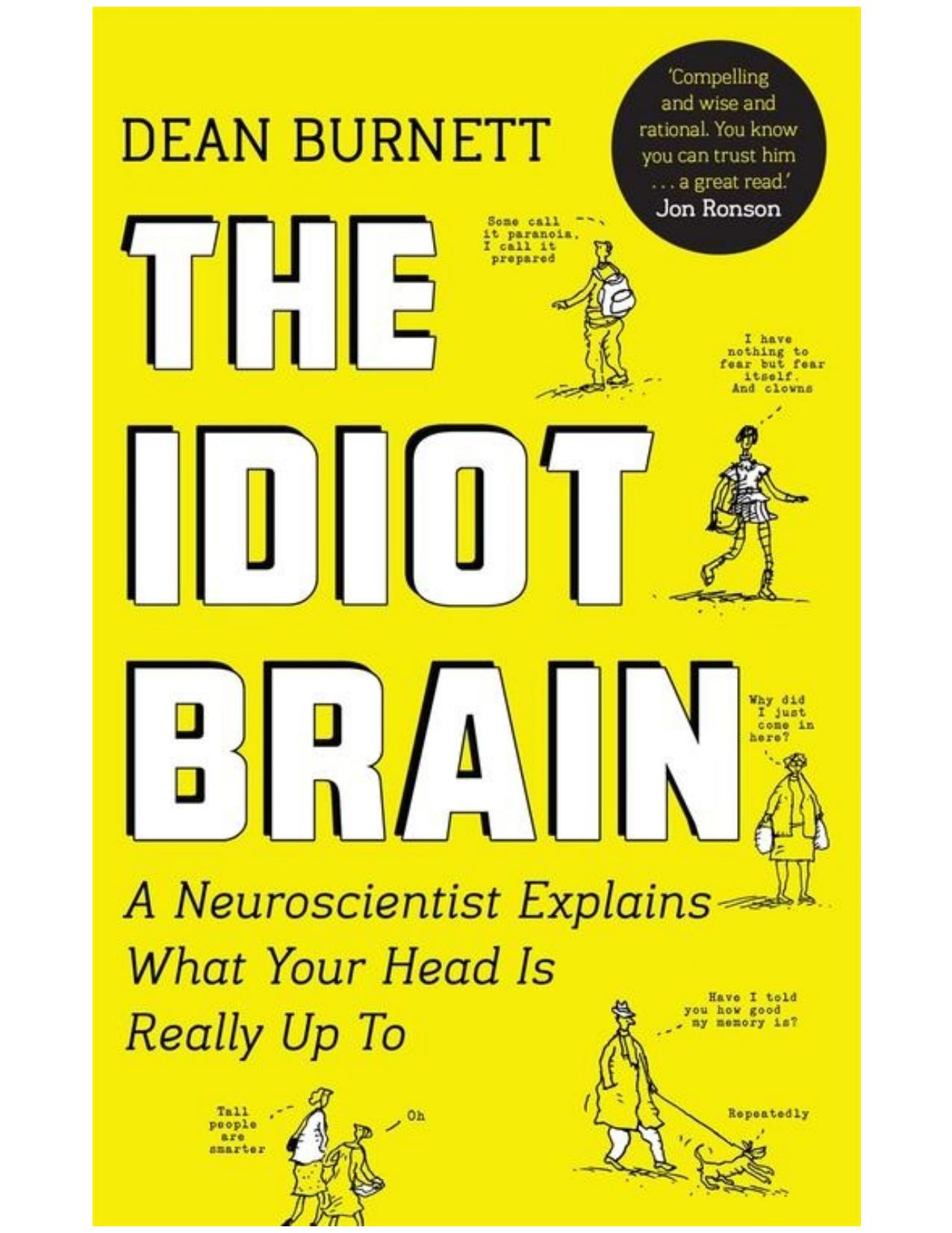 The Idiot Brain by Dean Burnett