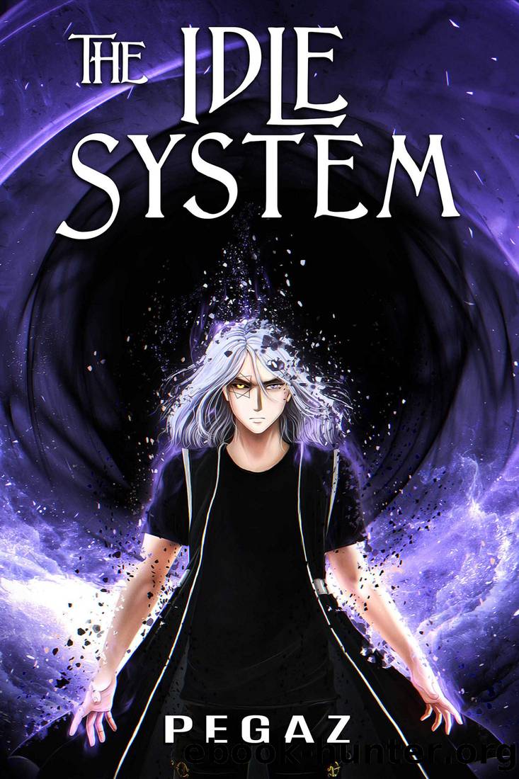 The Idle System (A LitRPG series Book 7): Family by Pegaz