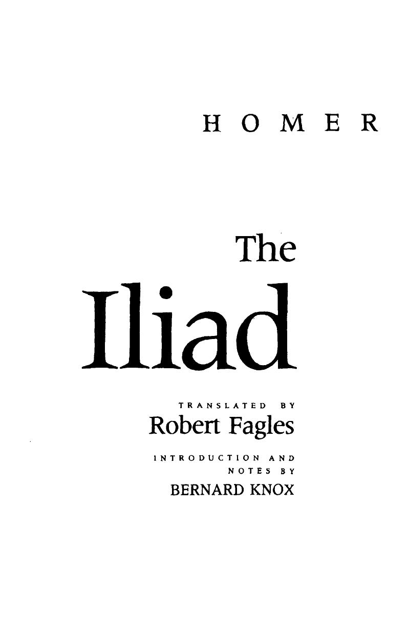 The Iliad (Penguin Classics Deluxe Edition) by Homer