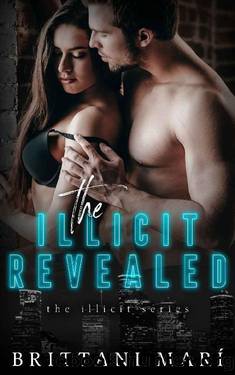 The Illicit Revealed by Brittani Marí