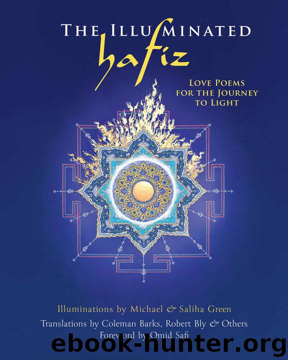 The Illuminated Hafiz by Hafiz