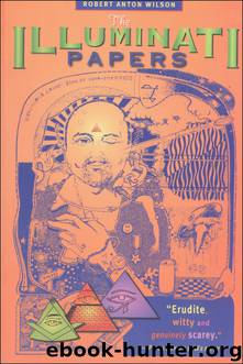 The Illuminati Papers by Wilson Robert